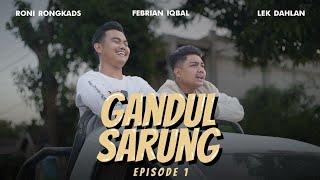 GANDUL SARUNG EPS 01