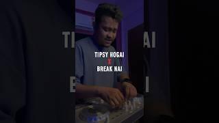 Tipsy Hogai X Break Nai Mashup #shorts #explore #dj #subhakamuzik #mashup #ytshorts