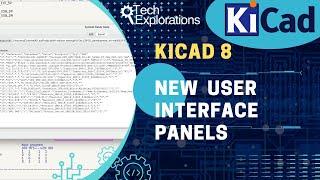 KiCad 8 Schematic editor New UI panels