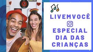 #LivemVocê Especial Dia das Crianças