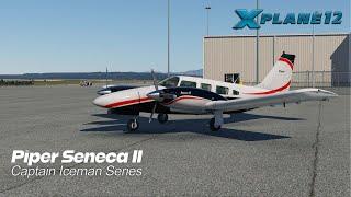 CIS Piper Seneca II  for X-Plane 12  First Look Review