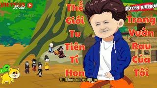 Thế Giới Tu Tiên Tí Hon Trong Vườn Rau Tập 16  Duyên Vietsub