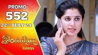 Ilakkiya Serial  Episode 552 Promo  Shambhavy  Nandan  Sushma Nair  Saregama TV Shows Tamil
