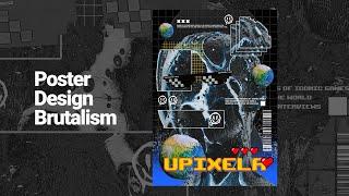 UPIXELA Poster Design Brutalist - Tutorial Photoshop CC 2023