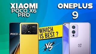 Xiaomi Poco X6 Pro VS OnePlus 9 - Full Comparison Which one is Best