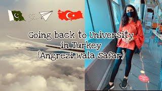 Pakistan to Turkey  travel vlog international student