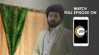 Sembaruthi - Spoiler Alert - 6 Feb 2019 - Watch Full Episode BEFORE TV On ZEE5 - Episode 393