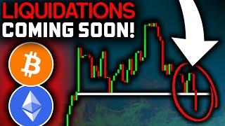 BITCOIN LIQUIDATIONS COMING SOON Prepare Now Bitcoin News Today & Ethereum Price Prediction