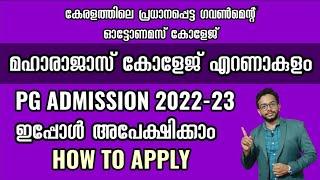PG ADMISSION 2022  MAHARAJAS COLLEGE ERNAKULAM  GOVT AUTONOMOUS  HOW TO APPLY  DETAILED VIDEO