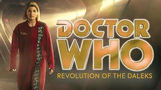 A Fan Rewrites Doctor Who Revolution of the Daleks
