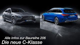 Neue Mercedes-Benz C-Klasse BR 206 Bezahlbare Luxus-Technik? 4K - Autophorie Extra