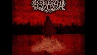 Beneath The Storm — Evil Reflection 2014