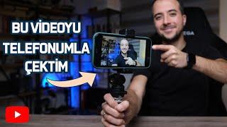 Telefonla Kaliteli Youtube Videosu Nasıl Çekilir?