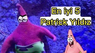 En iyi 5 Patrick Yıldız - SüngerBob
