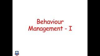 Behaviour Management   I