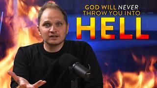 God Will Never Send You To Hell