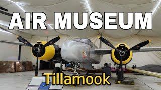 Discover a Hidden Gem of Aviation and WWII History in Tillamook Oregon