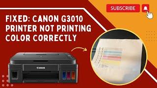 Fixed Canon G3010 Printer Not Printing color Correctly  Printer Tales