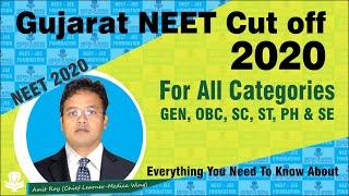 GUJARAT  NEET Cut off 2020  NEET cut off for GEN SC ST SE and EWS. Best video on NEET cut off 20