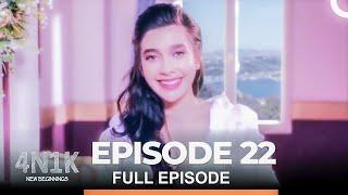 4N1K New Beginnings Episode 22 English Subtitles