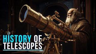 The History Of Telescopes From Galileo To Hubble