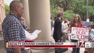 UNC faculty demands charges be dropped against protesters