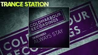 Tim Besamusca - Always Stay Extended Mix COLDHARBOUR RECORDINGS