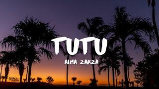 Alma Zarza - Tutu Lyrics