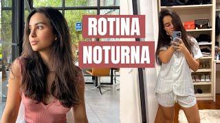 Minha Rotina Noturna  Como eu aprendi a me valorizar mais  Stephanie Garcia