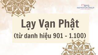 Kinh Vạn Phật  Lạy danh hiệu Phật từ 901 - 1.100