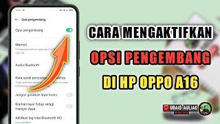 Cara Mengaktifkan Opsi Pengembang Di HP Oppo A16