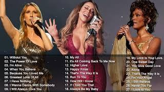 Celine Dion Whitney Houston Mariah Carey  Greatest Hits playlist - Best Songs of World Divas 2023