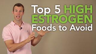 The Top 5 High Estrogen Foods to Avoid  Dr. Josh Axe