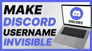 How To Make Discord Username Invisible 2024