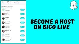 How to Become A Host On Bigo Live