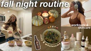 COZY FALL NIGHT ROUTINE  at home autumn cooking evening work out skincare & calming rituals