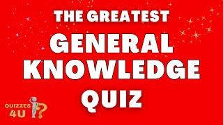 The Greatest General Knowledge Quiz Ever?  Ultimate Trivia Quiz Game New Quiz