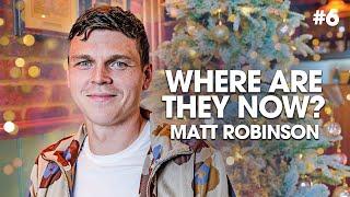 Where Are They Now?  Matt Robinson  Christmas Special 