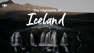 DJI  The Highlands of Iceland