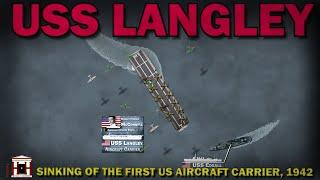 USS Langley 1942 Tragic Fate of the United States Navys First Aircraft Carrier