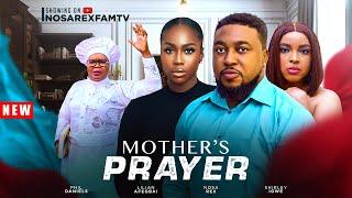 MY MOTHERS PRAYER Full Movie NOSAREXFAMTV Nosa Rex Lilian Afegbai Shirley Igwe Phil Daniels
