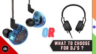 Headphones or In ear monitors? Which one to choose? Here is what i think