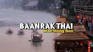 【 HD Lookaround 】Mae Hong Son  BAAN RAK THAI 2023 Tour Thailand.