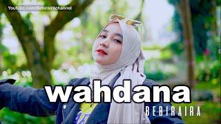 DJ Wahdana Remix Version  Bebiraira