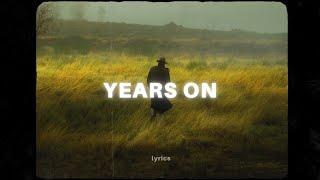 Novo Amor - Years On Lyrics