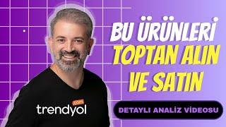 TRENDYOLDA SATILABİLECEK ÜRÜNLER BULDUM