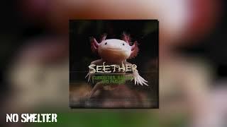 Seether - No Shelter Official Visualizer