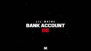 Lil Wayne - Bank Account Official Audio  Dedication 6