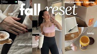 FALL RESET cleaning getting cozy for autumn baking nails working out + decluttering 