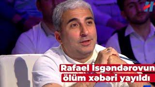 Rafael İsgəndərovdan ölüm xəbərinə sərt reaksiya